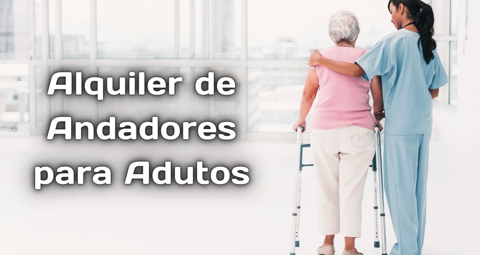 Alquiler de Andadores para Adultos